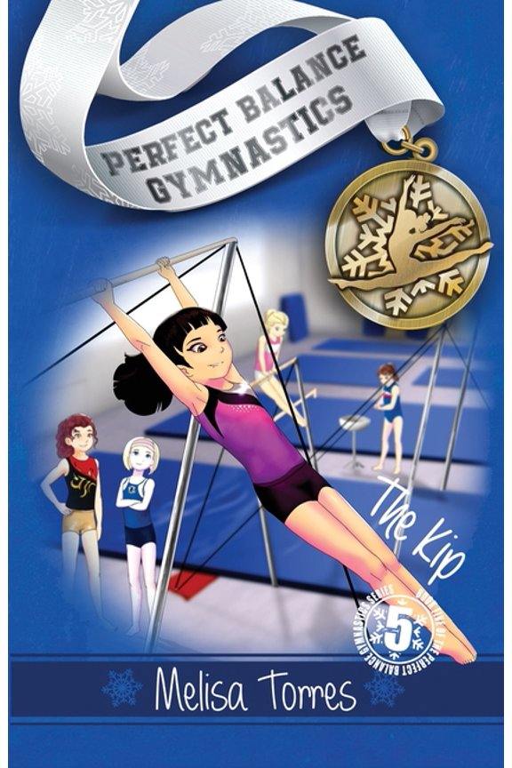Perfect Balance Gymnastics The Kip, Book 5, (Paperback)