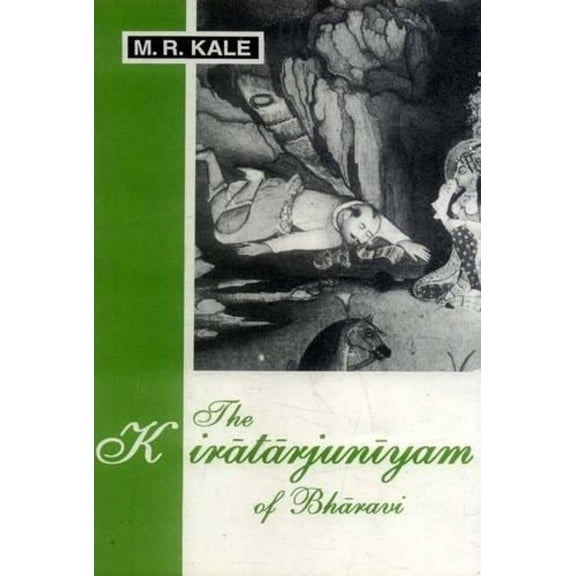 The Kiratarjuniyam of Bharavi: Cantos I-III: v.1-3 (English Version)