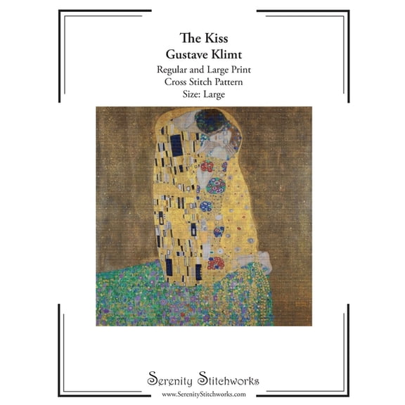 The Kiss Cross Stitch Pattern - Gustave Klimt - Large Size Edition: Regular and Large Print Cross Stitch Pattern, (Paperback)