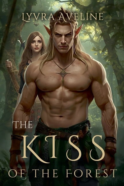 The Kiss of the Forest, (Paperback)