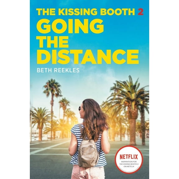 Pre-Owned The Kissing Booth: The Kissing Booth #2: Going the Distance (Series #2) (Paperback)
