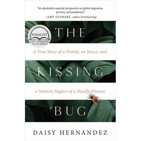 Pre-Owned The Kissing Bug (Hardcover) 1951142527 9781951142520