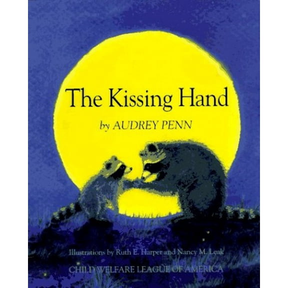 Pre-Owned The Kissing Hand (Hardcover) 0878685855 9780878685851