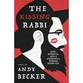 thumbnail image 1 of Pre-Owned The Kissing Rabbi: Lust, Betrayal, and a Community Turned Inside Out (Paperback) 1733669825 9781733669825, 1 of 1