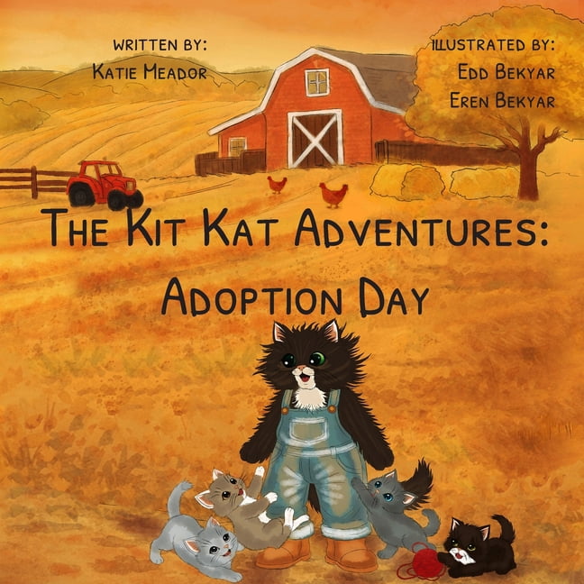 The Kit Kat Adventures The Kit Kat Adventures: Adoption Day, (Paperback)