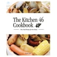 thumbnail image 1 of The Kitchen 46 Cookbook, (Paperback), 1 of 1