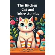 The Kitchen Cat and Other Stories, Paperback