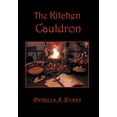 thumbnail image 1 of The Kitchen Cauldron: A Grimoire of Recipes, Spells, Lore and Magic, (Hardcover), 1 of 1