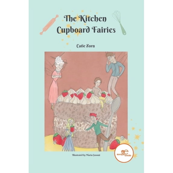 The Kitchen Cupboard Fairies, (Paperback)