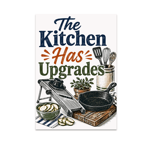 The Kitchen Has Upgrades Cooking Gadgets - Home Cook Decor - 13x19 Poster Print