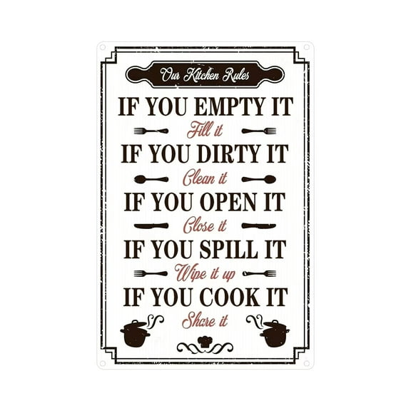 The Kitchen Rules If You Empty It Fill It, If You Dirty It Clean It Tin Sign Perfect for Homes, Kitchens, Cabins, Bars Size: 12 x 16 inch