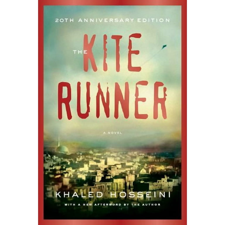 The Kite Runner 20th Anniversary Edition : A Novel (Hardcover