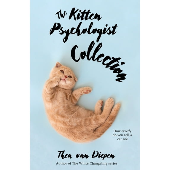 The Kitten Psychologist Collection, (Paperback)
