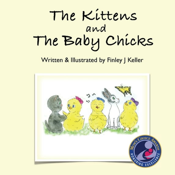 The Kittens and The Baby Chicks, (Paperback)