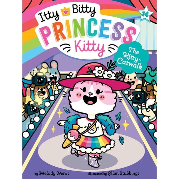 Itty Bitty Princess Kitty The Kitty-Catwalk, Book 14, (Paperback)