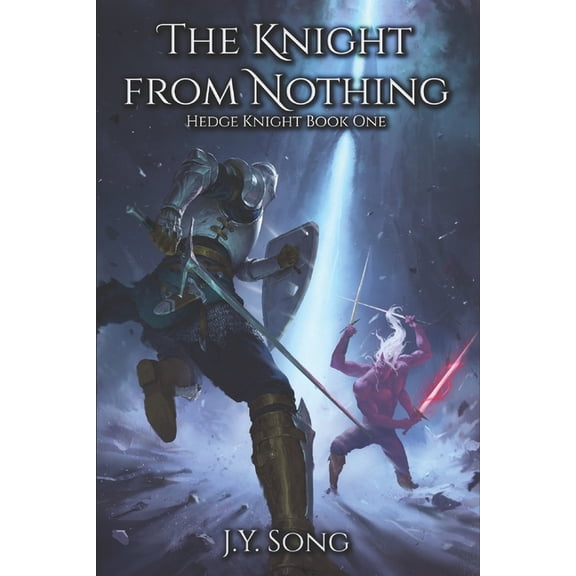 The Knight from Nothing: Hedge Knight Book One (An Epic Progression Fantasy Adventure), (Paperback)