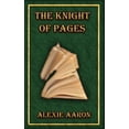 thumbnail image 1 of The Knight of Pages (Paperback), 1 of 1