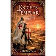 The Knights Templar, Paperback
