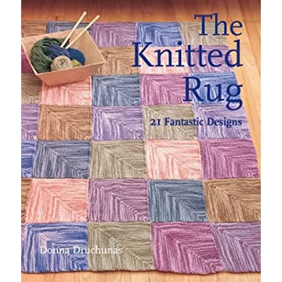 Pre-Owned The Knitted Rug: 21 Fantastic Designs (Hardcover) 1579904246 9781579904241