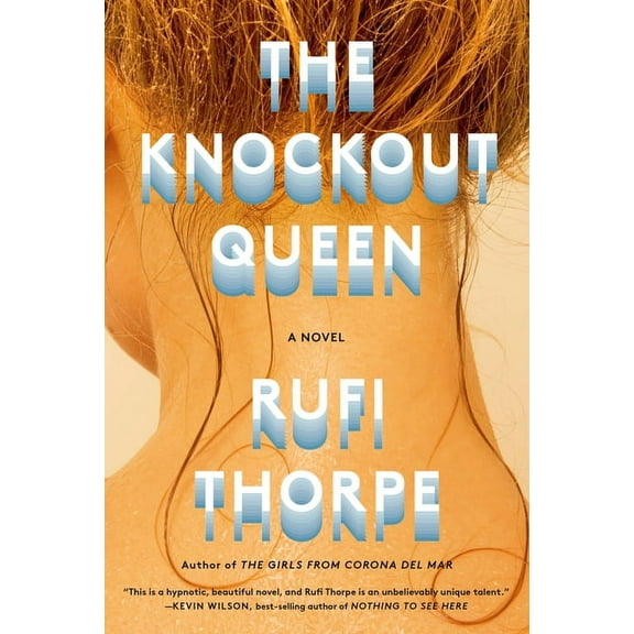 The Knockout Queen : A novel (Hardcover)