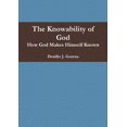 thumbnail image 1 of The Knowability of God: How God Makes Himself Known, (Paperback), 1 of 1