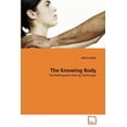 thumbnail image 1 of The Knowing Body (Paperback), 1 of 1