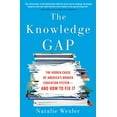 thumbnail image 1 of Pre-Owned The Knowledge Gap: The Hidden Cause of America's Broken Education System--And How to Fix It (Hardcover) 0735213550 9780735213555, 1 of 1