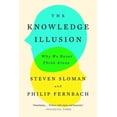 thumbnail image 1 of The Knowledge Illusion: Why We Never Think Alone, (Paperback), 1 of 2
