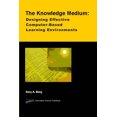 thumbnail image 1 of Pre-Owned The Knowledge Medium : Designing Effective Computer-Based Educational Learning Environments (Hardcover) 9781591401032, 1 of 1
