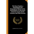thumbnail image 1 of The Knox Family; A Genealogical and Biographical Sketch of the Descendants of John Knox of Rowan County, North Carolina, and Other Knoxes (Hardcover), 1 of 1