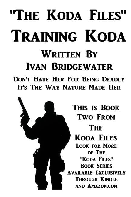 The Koda Files: The Koda Files - Training Koda (Paperback)