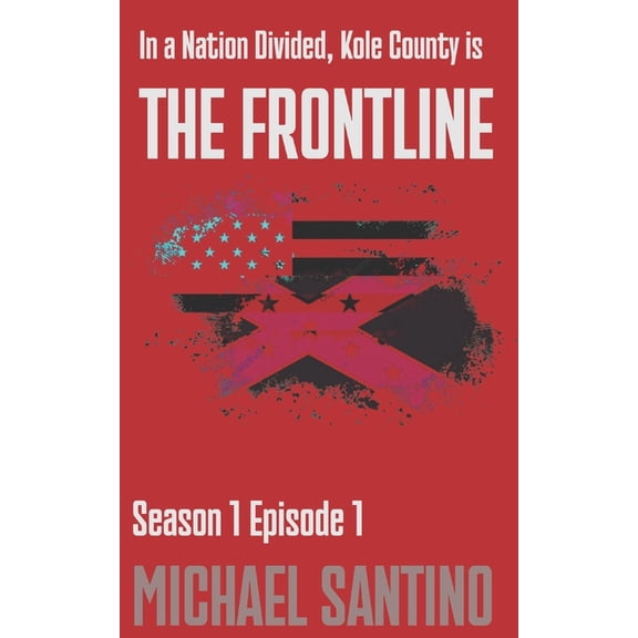 The Kole County: The Frontline (Paperback)