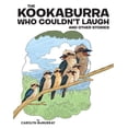 thumbnail image 1 of The Kookaburra Who Couldn't Laugh (Paperback), 1 of 1
