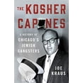 thumbnail image 1 of Pre-Owned The Kosher Capones: A History of Chicago's Jewish Gangsters (Hardcover) 1501747312 9781501747311, 1 of 1
