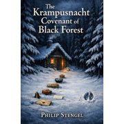 The Krampusnacht Covenant of Black Forest, Paperback