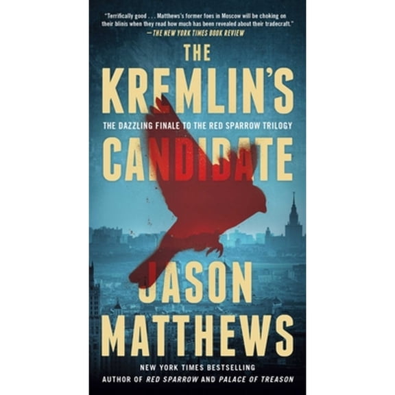 Pre-Owned The Kremlin's Candidate (Mass Market Paperback) 1982195045 9781982195045