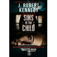 thumbnail image 1 of The Kriminalinspektor Wolfgang Vogel Mys Sins of the Child, Book 2, (Paperback), 1 of 1