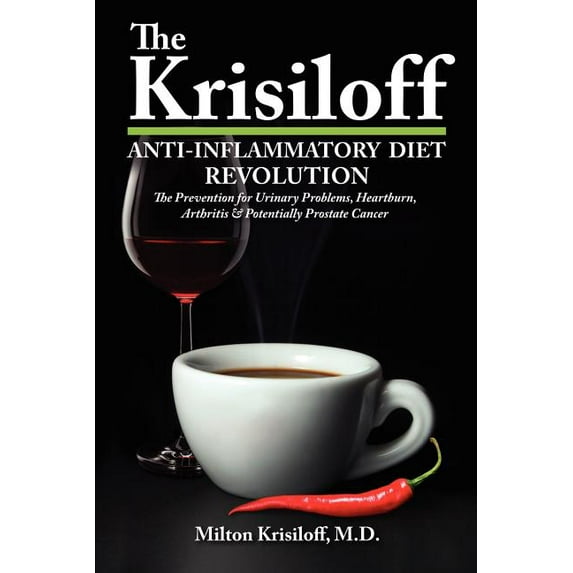 The Krisiloff Anti-Inflammatory Diet (Paperback)