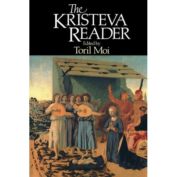 The Kristeva Reader, (Paperback)