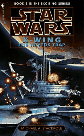 Pre-Owned The Krytos Trap: Star Wars Legends (X-Wing) (Mass Market Paperback) 0553568035 9780553568035