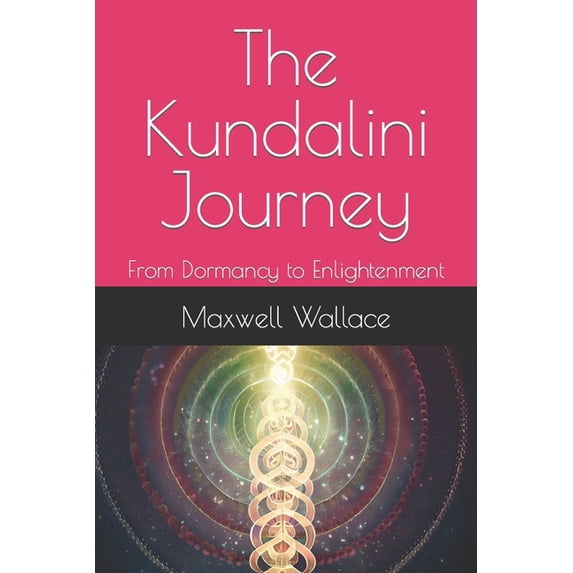 The Kundalini Journey: From Dormancy to Enlightenment