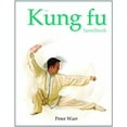 thumbnail image 1 of Pre-Owned The Kung Fu Handbook (Library Binding) 1404213929 9781404213920, 1 of 1