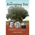 thumbnail image 1 of The Kurrajong Tree (Paperback) by Elinor Martin, 1 of 1