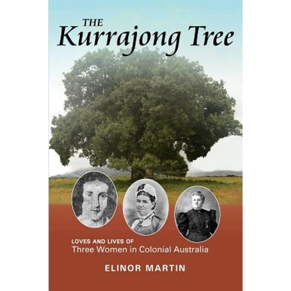 The Kurrajong Tree (Paperback) by Elinor Martin