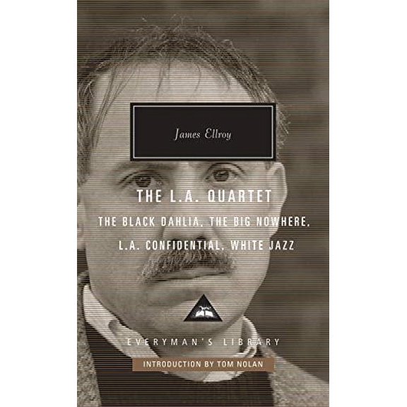 Pre-Owned The L.A. Quartet: The Black Dahlia, the Big Nowhere, L.A. Confidential, White Jazz; Introduction by (Hardcover) by James Ellroy, Tom Nolan