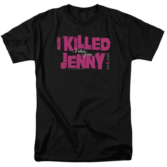 The L Word I Killed Jenny Adult 18/1 T-Shirt Black