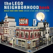 The LEGO Neighborhood Book : Build Your Own Town! (Paperback)