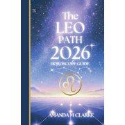 The LEO Path Your full 2026 Daily Horoscope Guide, Paperback