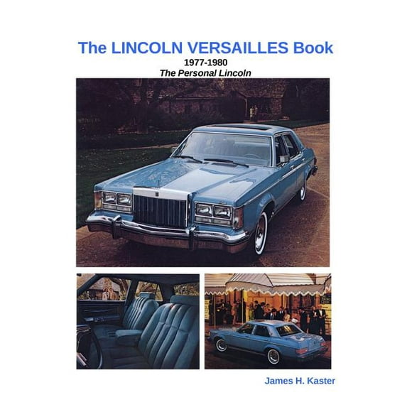 The LINCOLN VERSAILLES Book (Paperback)