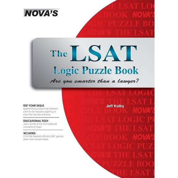 The LSAT Logic Puzzle Book: Are You Smarter than a Lawyer?, (Hardcover)